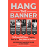 Hang the Banner: The Proven Golf Fitness Program Used by the Best Golfers in the World