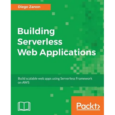 Building Serverless Web Applications