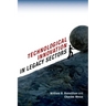 Technological Innovation in Legacy Sectors