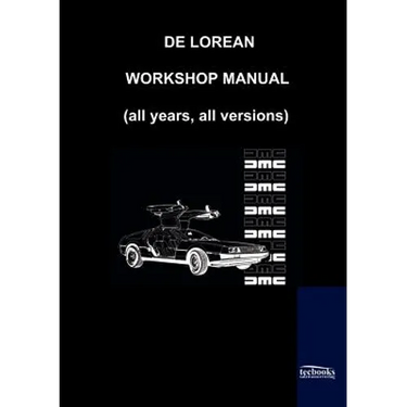 De Lorean Factory Workshop Manual