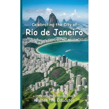 Celebrating the City of Rio de Janeiro