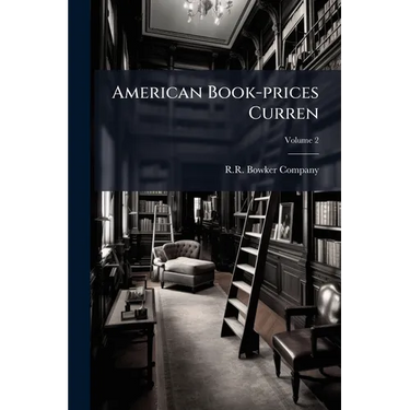 American Book-prices Curren; Volume 2
