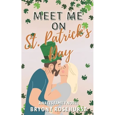 Meet Me on St. Patrick's Day: A contemporary romance novel