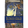 The Chemistry of Tarot: The Secret Science of Kabbalah