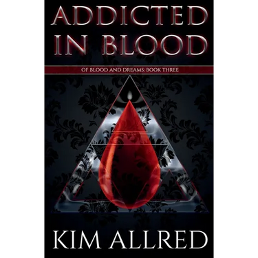 Addicted in Blood: A Vampire Urban Fantasy