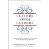 Letters from Leaders: Personal Advice For Tomorrow's Leaders From The World's Most Influential People