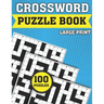 Crossword Puzzle Book: Large Print Crossword For Adults With Solution A best Gift For Mums Dads And Seniors To Enjoy Their Pastimes With Word Games