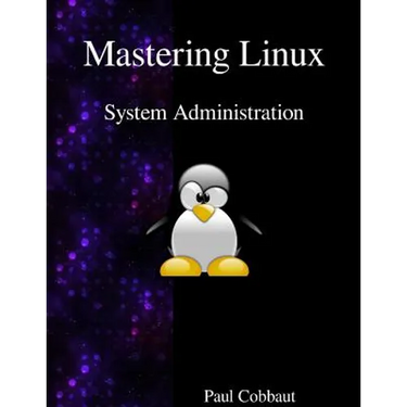 Mastering Linux - System Administration