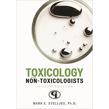 Toxicology for Non-Toxicologists