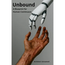 Unbound: A Blueprint for Human Continuance