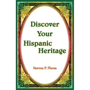 Discover Your Hispanic Heritage