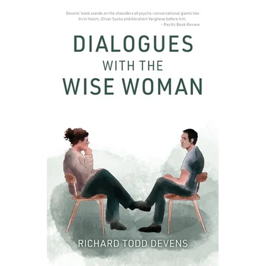 Dialogues with the Wise Woman