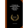 A Treatise On Conveyancing With a View to Its Application to Practice