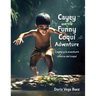 Cayey and the Funny Coqui Adventure Cayey y la aventura cómica del coquí