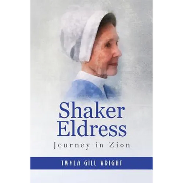 Shaker Eldress: Journey in Zion