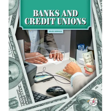 Banks and Credit Unions