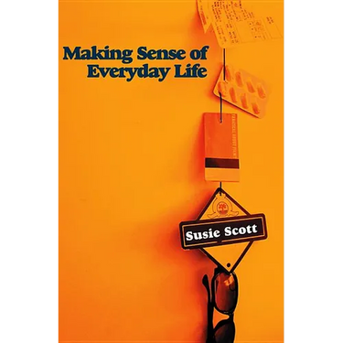 Making Sense of Everyday Life