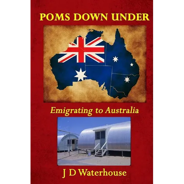 Poms Down Under: Emigrating To Australia