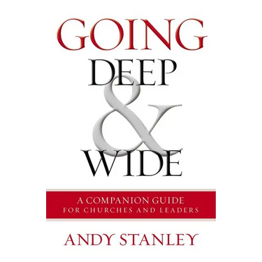 Going Deep and Wide: A Companion Guide for Churches and Leaders
