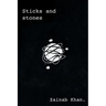 Sticks and Stones