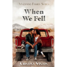 When We Fell
