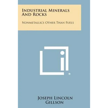 Industrial Minerals And Rocks: Nonmetallics Other Than Fuels