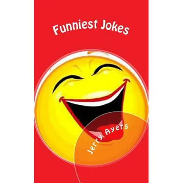 Funniest Jokes: Funniest Jokes