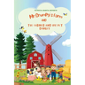 Mr. Grumpy's Farm and The Farmer and His Pet Donkey