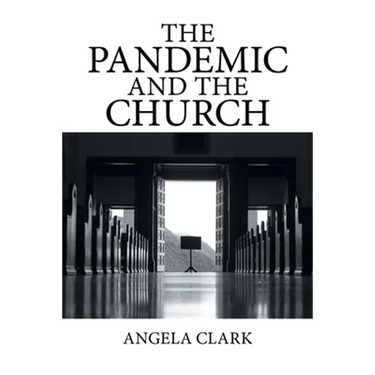 The Pandemic and the Church