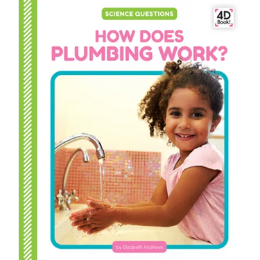 How Does Plumbing Work?