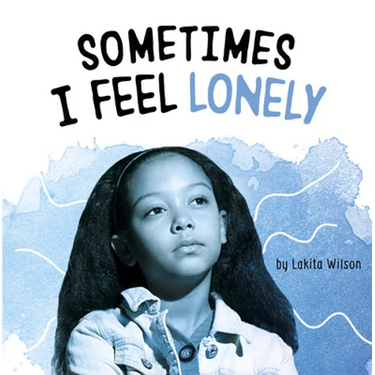 Sometimes I Feel Lonely