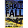 A Thousand Shall Fall