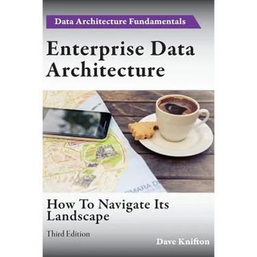 Enterprise Data Architecture: How to navigate its landscape