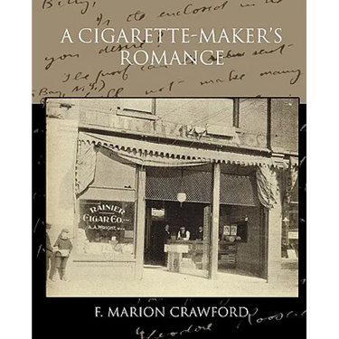 A Cigarette-Maker S Romance