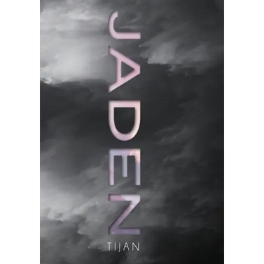 Jaden (Jaded Series Book 3 Hardcover)