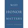 Why Honor Matters