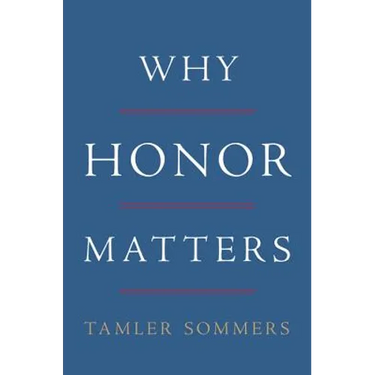 Why Honor Matters