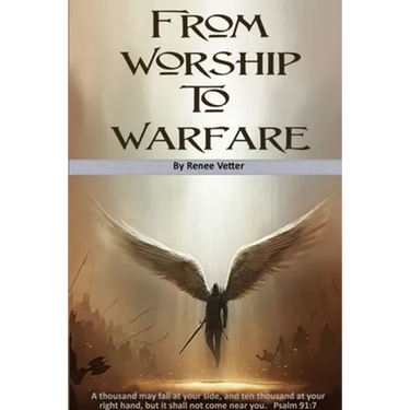 From Worship To Warfare