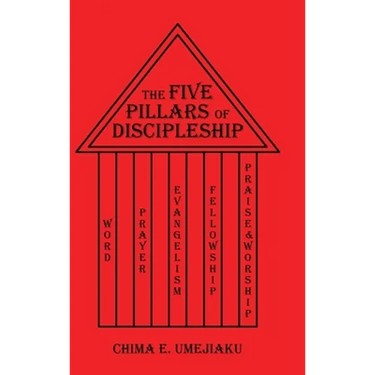 The Five Pillars of Discipleship