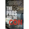 The Pros and The Con