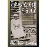 Shackled Again: From Slavery to Civil Rights: A Journey Through Race Told Through The Stories of Unsung Heroes