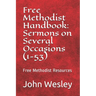 Free Methodist Handbook: Sermons on Several Occasions (Sermons 1-53): Virtual Church Resources