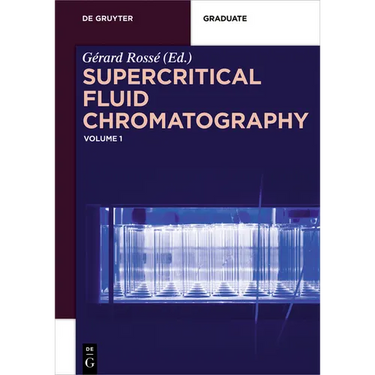 Supercritical Fluid Chromatography: Volume 1
