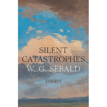 Silent Catastrophes: Essays