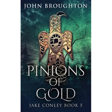 Pinions Of Gold: An Anglo-Saxon Archaeological Mystery
