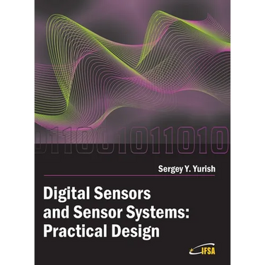 Digital Sensors and Sensor Systems: Practical Design