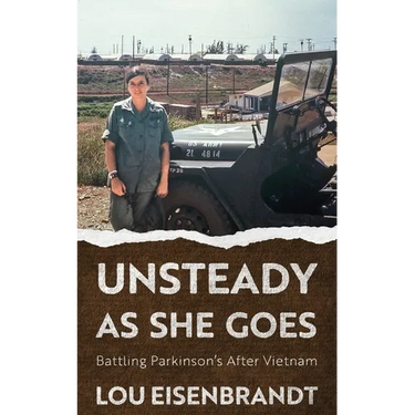 Unsteady As She Goes: Battling Parkinson's After Vietnam