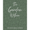 The Garden Within: Inner Wellbeing Through Nature