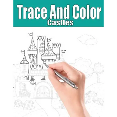 Trace and Color: Castles: Adult Activity Book