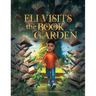Eli Visits the Book Garden